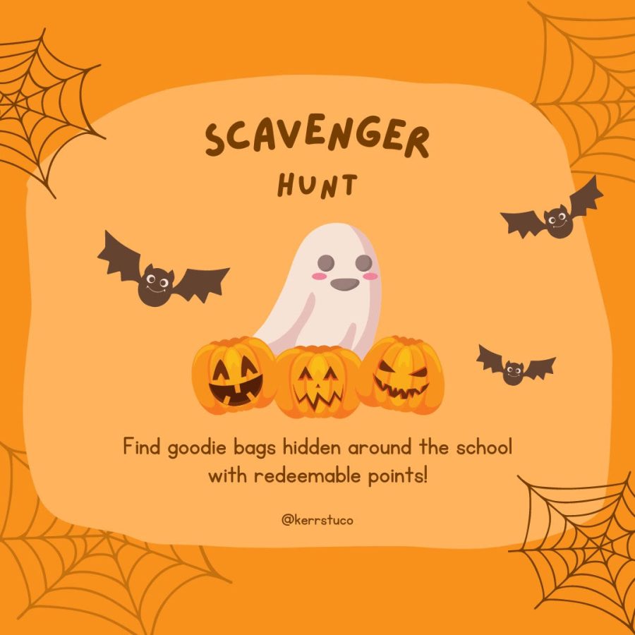 Flyer made by STUCO to promote the Halloween Scavenger Hunt. This was posted on Schoology and Instagram.