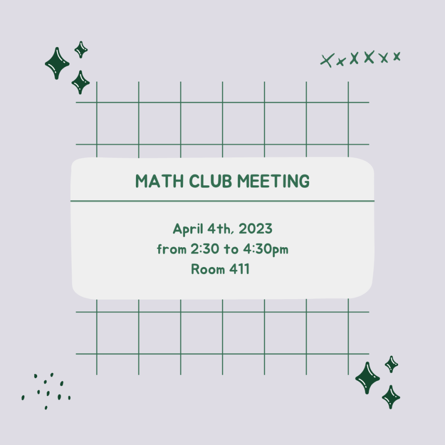 The infographic the Math Club officers posted on Instagram and Schoology to remind members of their upcoming meeting.