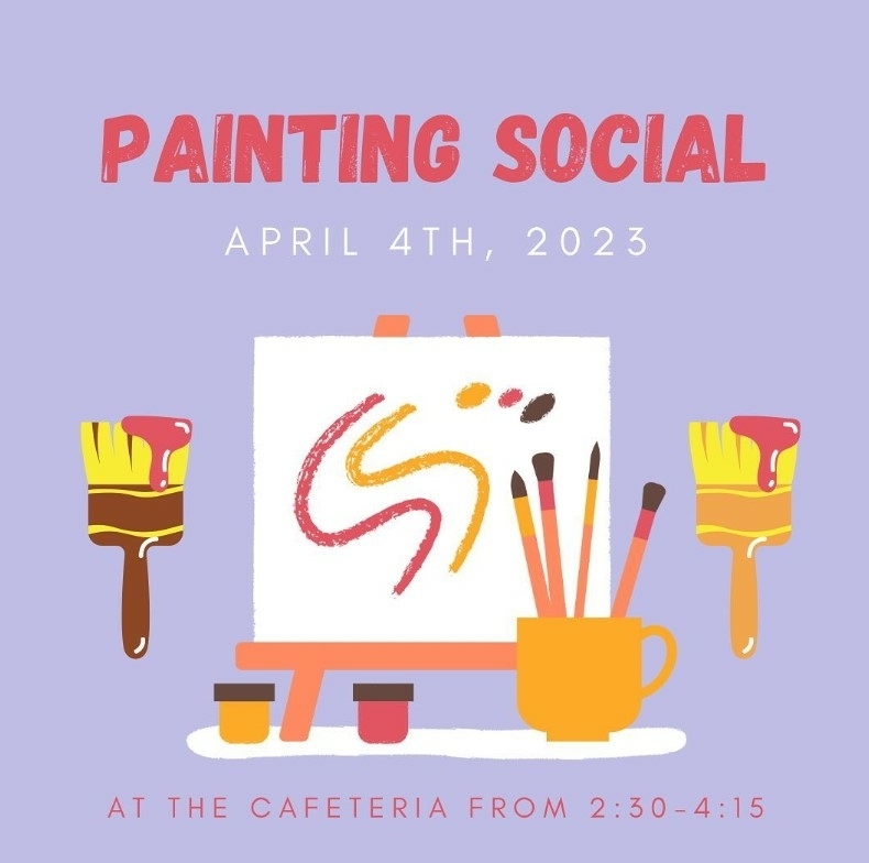 PAINTING SOCIAL POSTER. The painting social will be a great opportunity for students to improve their painting skills with peers. This is the first partnership between Class 2024 and NAHS this year. Unfortunately, the Class of 24s Painting Social has been rescheduled to a later date, Minh Dan Phan said.